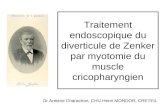 Traitement endoscopique du diverticule de Zenker par myotomie du muscle cricopharyngien