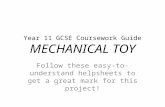 Year 11 GCSE  C oursework Guide MECHANICAL TOY