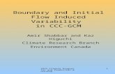 Boundary and Initial Flow Induced Variability  in CCC-GCM