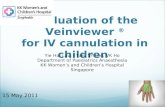 Evaluation of the Veinviewer  ® for IV cannulation in children