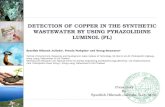 DETECTION OF COPPER IN THE SYNTHETIC WASTEWATER BY USING PYRAZOLIDINE LUMINOL (PL)