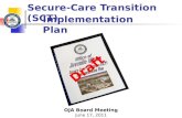 Secure-Care Transition (SCT)