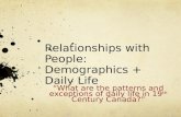 Relationships with People: Demographics + Daily Life