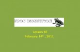 Lesson 18 February 14 th  , 2011