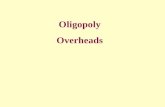 Oligopoly Overheads