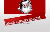 Santa’s secret special