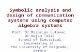 Symbolic analysis and design of communication systems using computer algebra systems
