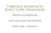 Trajectory Sampling for Direct Traffic Observation