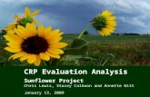 CRP Evaluation Analysis Sunflower Project Chris Lewis, Stacey Calhoon and Annette Witt