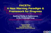 FACETs:  A New Warning Paradigm & Framework for Progress