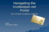 Navigating the trustkeeper Portal 2011 PCI:DSS Compliance Validation