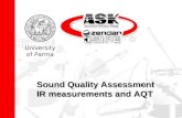 Sound Quality Assessment IR measurements and AQT