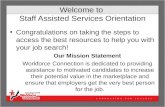 Welcome to  Staff Assisted Services Orientation