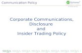 Corporate Communications, Disclosure  and  Insider Trading Policy