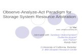 Observe-Analyze-Act Paradigm for Storage System Resource Arbitration