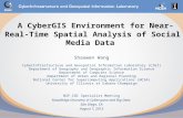 A CyberGIS Environment for Near-Real-Time Spatial  Analysis of  Social Media Data