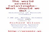 The world arsenic Catastrophe: What should we do?
