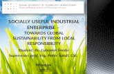 Socially useful industrial enterprise –  towards global sustainability from local responsibility