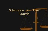 Slavery in the South
