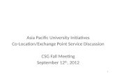 Asia Pacific University Initiatives Co- L ocation/Exchange Point Service Discussion