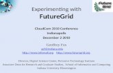 Experimenting with FutureGrid