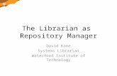 The Librarian as  Repository Manager