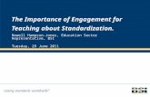 The Importance of Engagement for Teaching about Standardization.