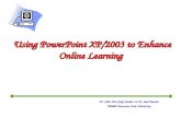 Using PowerPoint XP/2003 to Enhance Online Learning