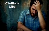 Civilian Life