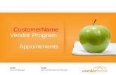 CustomerName Vendor Program  Appointments