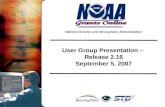 User Group Presentation –  Release 2.16 September 5, 2007