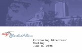 Purchasing Directors’ Meeting June 8, 2006