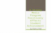 A Strong Media Program Positively Affects Student Achievement
