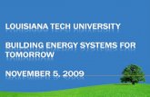 Louisiana tech university building energy systems for tomorrow November 5, 2009