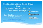 Virtualization Deep Dive Day System Center Virtual Machine Manager