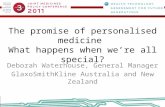 The promise of personalised medicine  What happens when we’re all special?