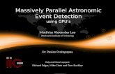 Massively Parallel Astronomic Event Detection u sing GPU’s