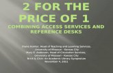 2 for the Price of 1  Combining Access Services and Reference Desks