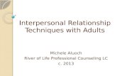 Interpersonal Relationship Techniques  with Adults