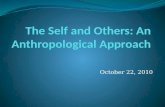 The Self and Others: An Anthropological Approach