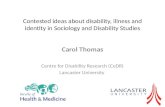 Contested ideas about disability, illness and identity in Sociology and Disability Studies