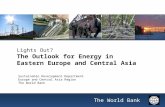 Lights Out? The Outlook for Energy in  Eastern Europe and Central Asia