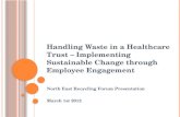 Handling Waste in a Healthcare Trust – Implementing Sustainable Change through Employee Engagement