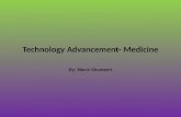Technology Advancement- Medicine