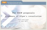 The EDCM proposals A summary of Ofgem’s consultation