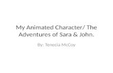 My Animated  Character/ The Adventures of Sara & John.