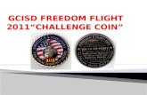 GCISD FREEDOM FLIGHT 2011“CHALLENGE COIN”
