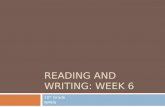 Reading and Writing: Week  6
