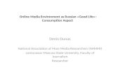 Online Media Environment as Russian  « Good Life »:  Consumption  Aspect