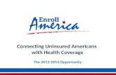 Connecting  Uninsured Americans  with Health Coverage